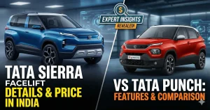 Tata Sierra Price in India: Expert Insights, Facelift Details, Features & Comparison with Tata Punch